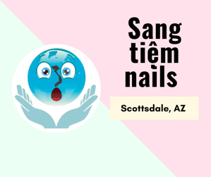 Ảnh của SANG TIỆM NAILS in Scottsdale, AZ. Income/month: $450,000
