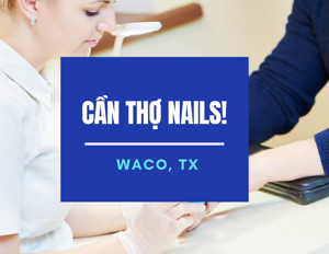 Ảnh của CẦN THỢ NAILS & RECEIPTIONIST at MOON NAILS AND SPA in Waco, TX. Income/week: $1,500-$2,000/Week