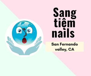 Ảnh của SANG TIỆM NAILS in San Fernando valley, CA .