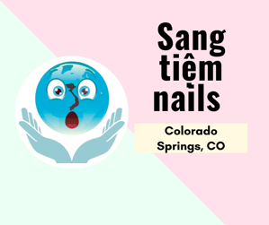 Picture of SANG TIỆM NAILS in Colorado Springs, CO.  Income/month: $XX,000