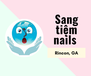 Ảnh của SANG TIỆM NAILS  in Rincon, GA .Income/month: $18,000