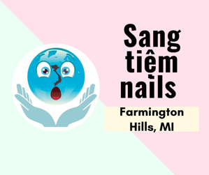 Ảnh của SANG TIỆM NAILS  in Farmington Hills, MI