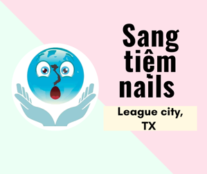 Ảnh của SANG TIỆM NAILS  in League city, TX