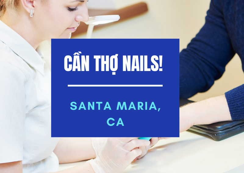 Ảnh của Cần Thợ Nails in Santa Maria, CA (Bao lương/ hơn chia 6/4)